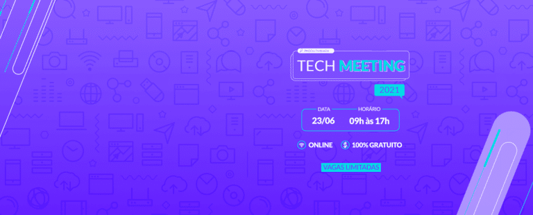 Tech Meeting 2021 debate o papel da tecnologia nos negócios na pandemia