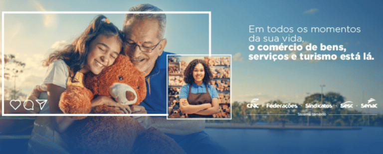CNC lança campanha que mostra presença do comércio na vida dos brasileiros