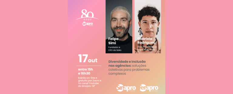 Felipe Simi e Gabriela Rodrigues são os convidados do Sinapro-SP para uma conversa sobre diversidade e a inclusão nas agências de propaganda