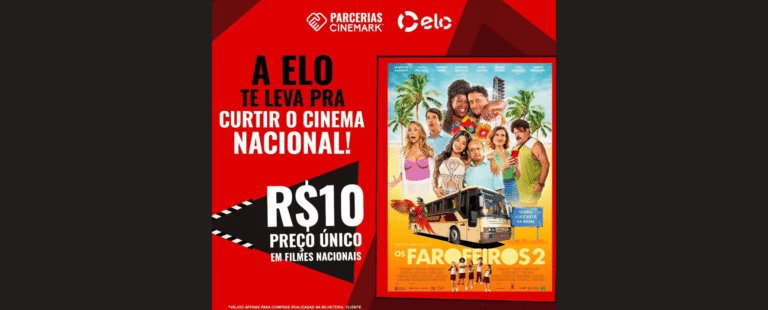 Elo e Cinemark anunciam ingressos a R$ 10 para filmes nacionais