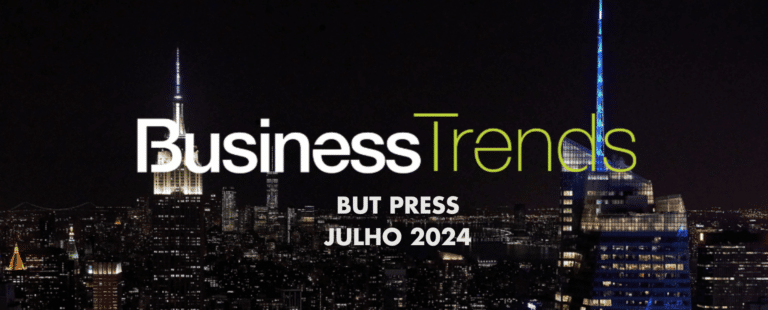 Business Trends Press – Julho 2024