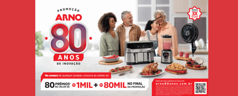 Arno celebra 80 anos com campanha que exalta inovação e momentos que realmente importam