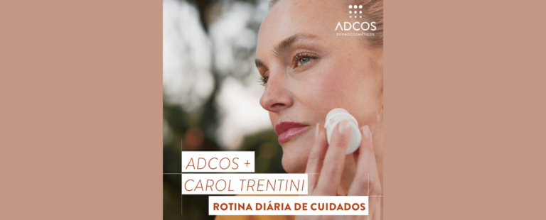 ADCOS lança nova campanha do Vitamina C 15 Aqua Stick com a modelo Carol Trentini