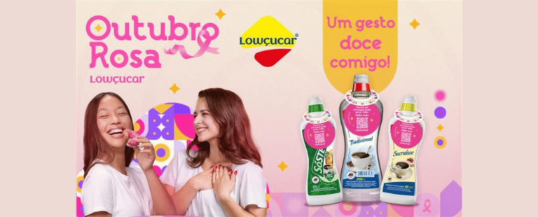 Lowçucar lança campanha “Um Gesto Doce Comigo” no Outubro Rosa