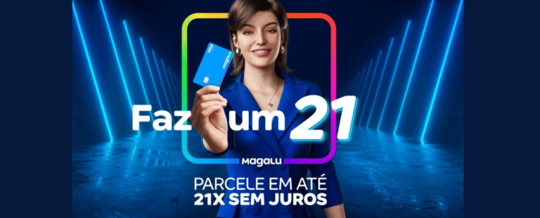 Faz um 21: Magalu lançou parcelamento sem juros em 21 vezes, em campanha inspirada nos anos 90