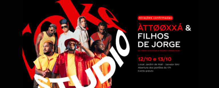 Coca-Cola apresenta o Coke Studio com shows de Filhos de Jorge e Attooxxa em Salvador