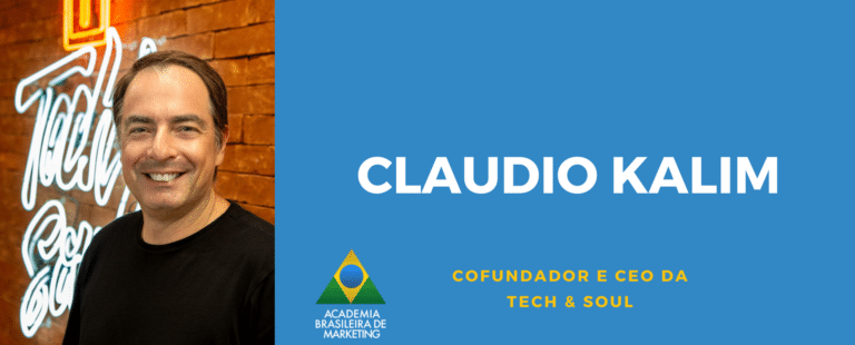 Entrevista com Claudio Kalim, Cofundador e CEO da Tech & Soul