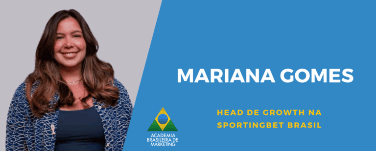 Entrevista com Mariana Gomes, Head de Growth na Sportingbet Brasil