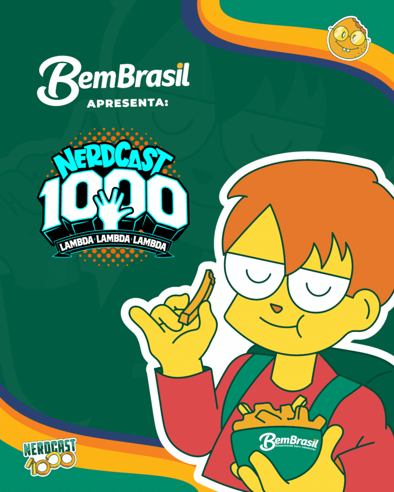Bem Brasil celebra marco histórico do NerdCast 1000 com patrocínio e ativações exclusivas