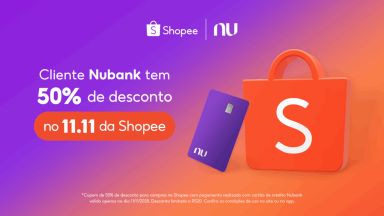 Nubank e Shopee anunciam parceria com descontos exclusivos para os clientes da instituição no 11.11