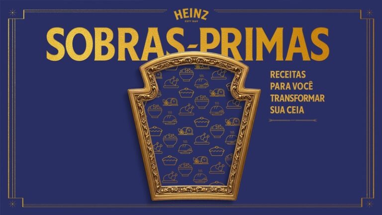 Heinz transforma sobras de fim de ano em ‘Sobras-Primas’ e reforça presença no território culinário