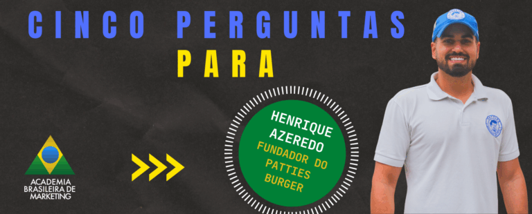 5 Perguntas Para Henrique Azeredo Henrique, CEO e fundador do Patties Burger