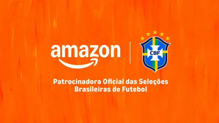 Amazon patrocinadora oficial das Seleções Brasileiras de Futebol em acordo com a CBF anunciado em abril de 2026