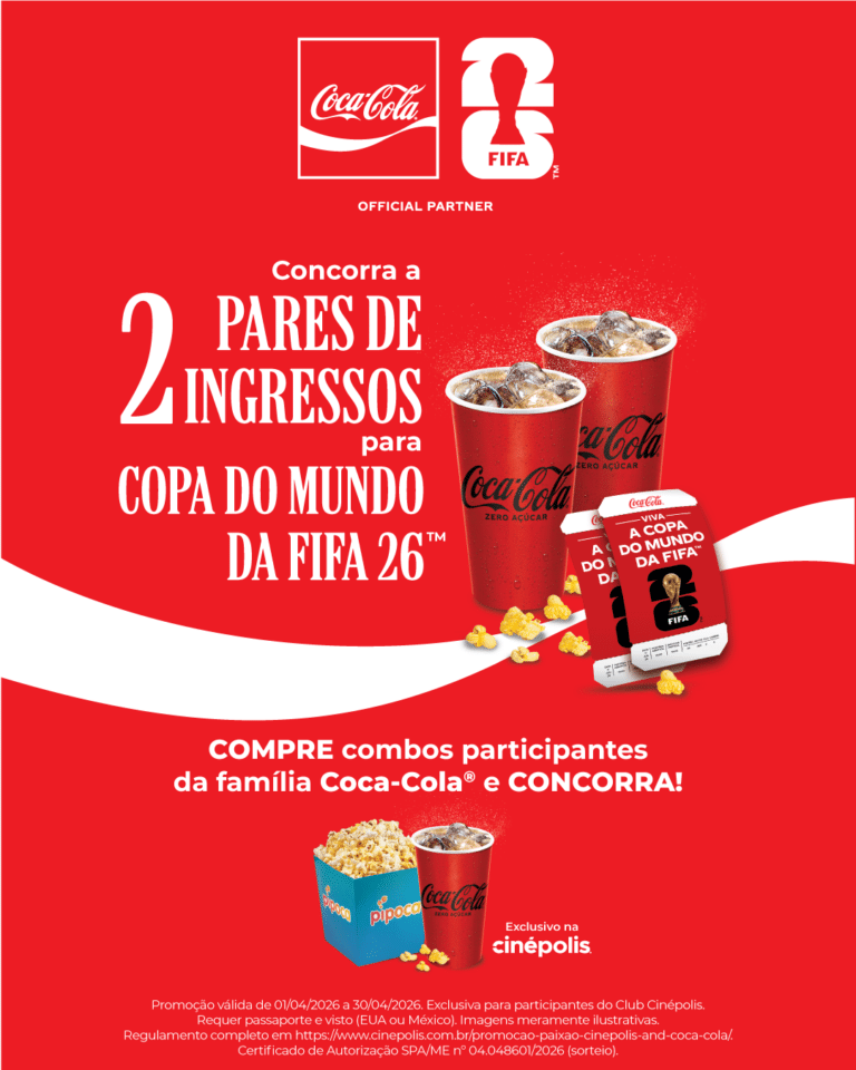 Cinépolis e Coca-Cola lançam campanha com sorteio de ingressos para a Copa do Mundo da FIFA 2026™