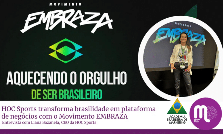 HOC Sports transforma brasilidade em plataforma de negócios com o Movimento EMBRAZA
