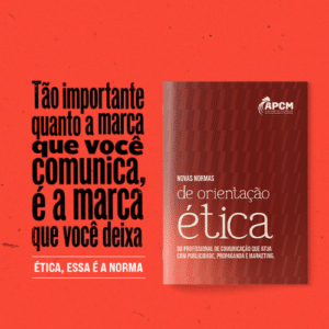 APCM atualiza Normas de Orientação Ética com regras sobre inteligência artificial LGPD fake news greenwashing e diversidade em maio de 2026