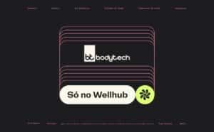 Wellhub Bodytech parceria bem-estar corporativo academia Brasil
