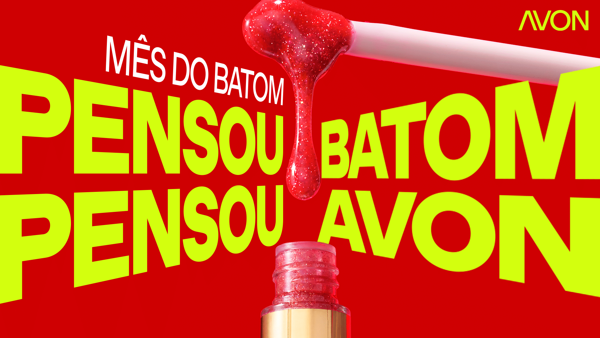 Avon Power Stay Mês do Batom campanha Pensou Batom Pensou Avon