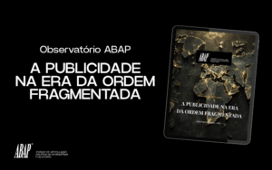 Observatório ABAP apresenta white paper sobre o futuro da publicidade até 2029