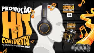 Hit Continental 2026 dá fone JBL na compra de quatro pneus